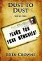 [Dust to Dust 01] • Fangs For Your Memories